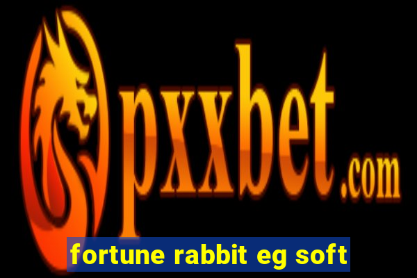 fortune rabbit eg soft